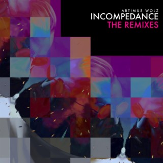 Incompedance (The Remixes)