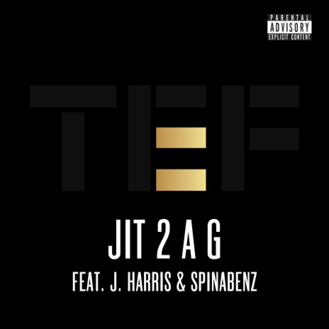 JIT 2 A G (Radio Edit) ft. J. HARRIS & SPINABENZ