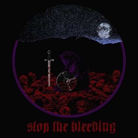 Stop the Bleeding | Boomplay Music