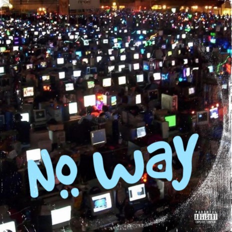No way | Boomplay Music