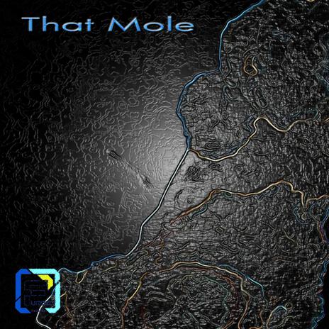 That mole | Boomplay Music