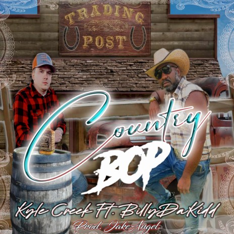 Country Bop ft. BillyDaKidd | Boomplay Music