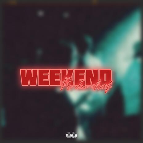 Weekend | Boomplay Music