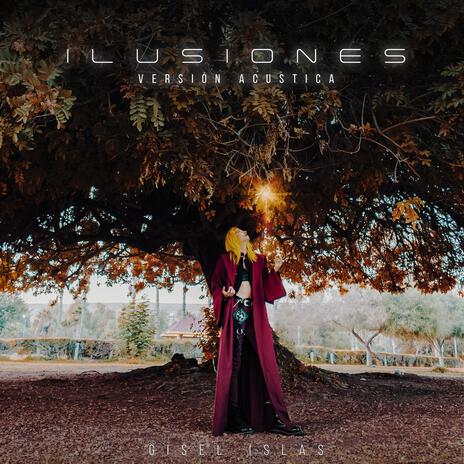 ILUSIONES - Versión Acústica | Boomplay Music