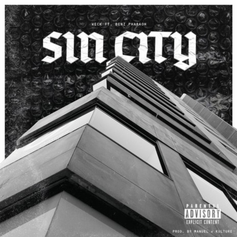 SIN CITY ft. Benz Pharaoh | Boomplay Music