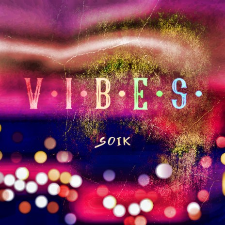 Vibes | Boomplay Music