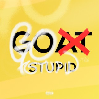 Go Stupid