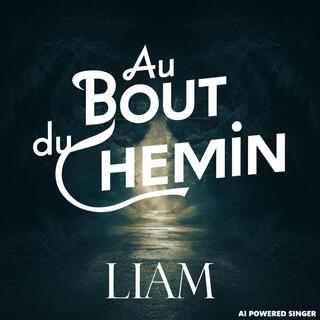 Au bout du chemin