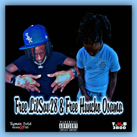 Free LilSav28 & Free Huncho Osama ft. Huncho Osama | Boomplay Music