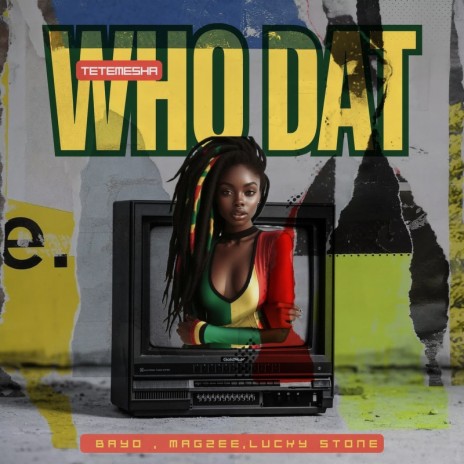 LuckyStone x Bayo x Magzee TETEMESHA (Who Dat )(Prod_Double) | Boomplay Music