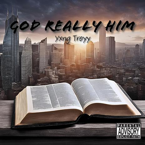 God Really Him | Boomplay Music