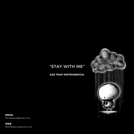 Stay With Me (Sad Trap Instrumental) | Boomplay Music