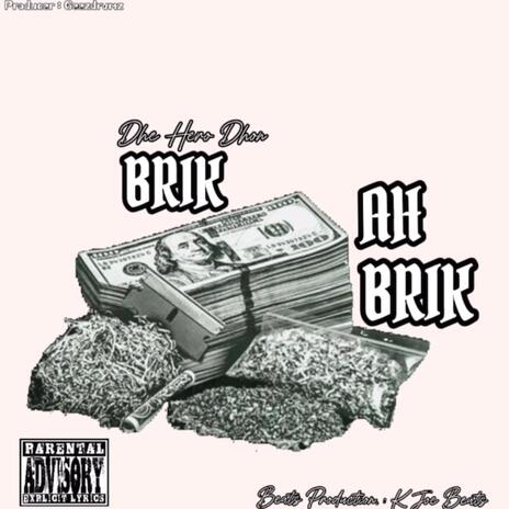 BRIK AH BRIK | Boomplay Music