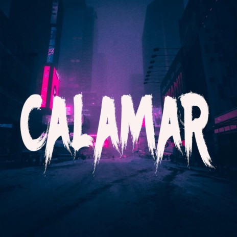 Calamar | Boomplay Music