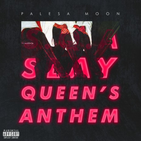 Slay Queen's Anthem | Boomplay Music