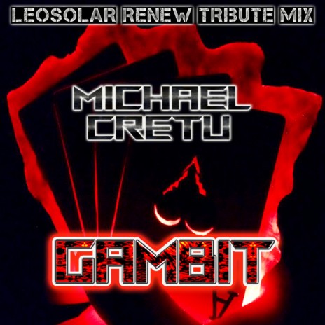Gambit (LEOSOLAR Renew Tribute Mix) | Boomplay Music