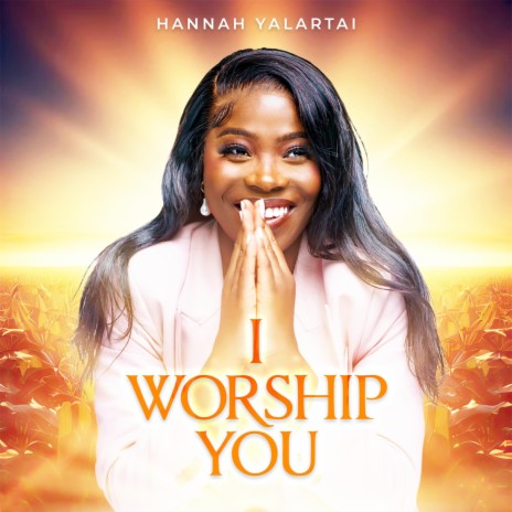 I Worship You | Boomplay Music