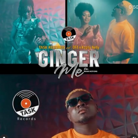 GINGER ME ft. OFA & KOPHY NELLY | Boomplay Music