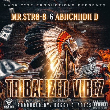 Tribalized Vibez ft. Abiichiidii D | Boomplay Music