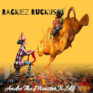 Rackiez Ruckus