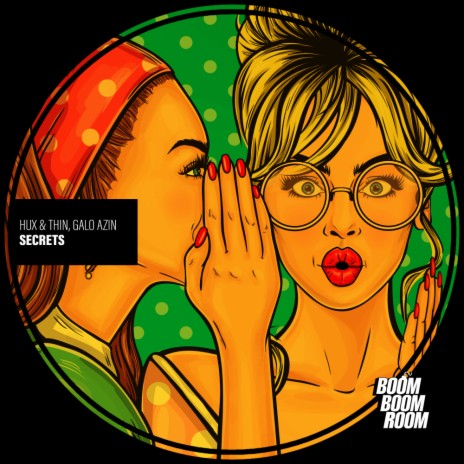 Secrets ft. Galo Azin | Boomplay Music