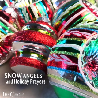Snow Angels and Holiday Prayers lyrics | Boomplay Music