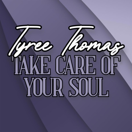 Take Care of Your Soul | Boomplay Music