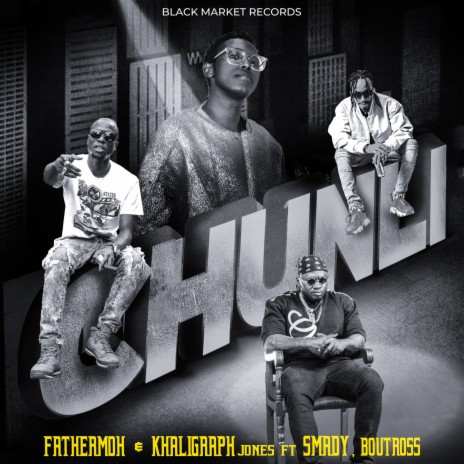 Chunli ft. Khaligraph Jones, Smady & Boutross | Boomplay Music