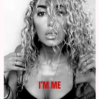 I'm Me lyrics | Boomplay Music