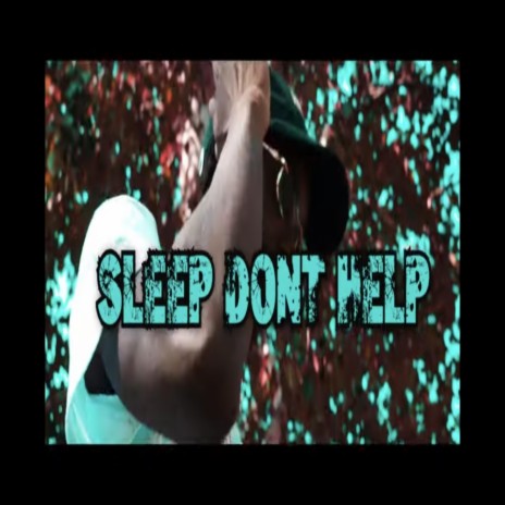 Sleep Dont Delp