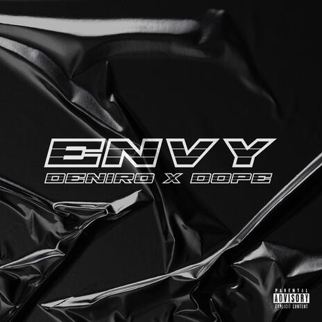 Envy ft. Dope | Boomplay Music