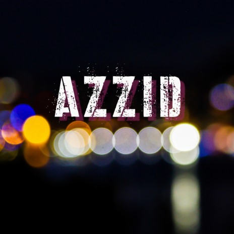 AZZID | Boomplay Music