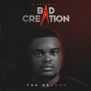 Bad Creation Two Point O: The Reborn