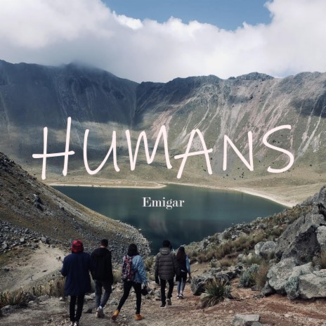 Humans | Boomplay Music