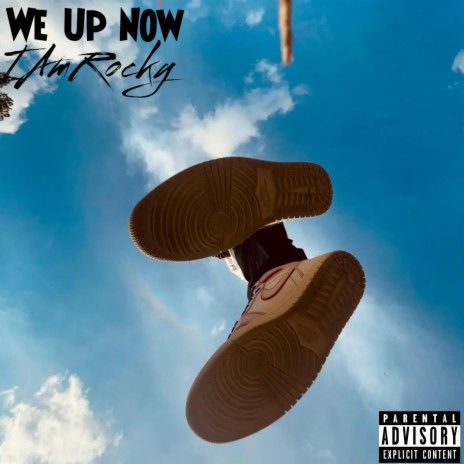 We Up Now | Boomplay Music