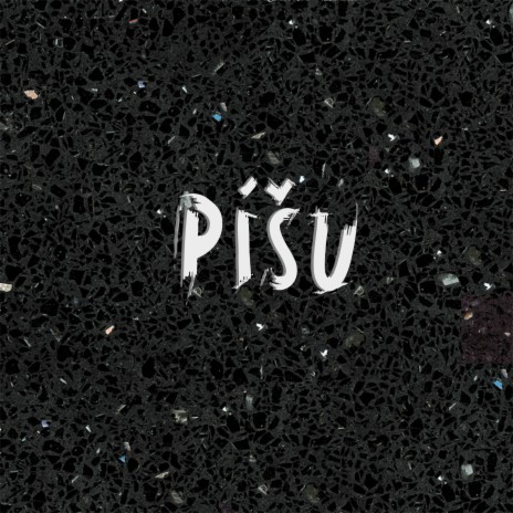 Píšu | Boomplay Music