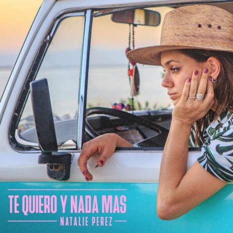 Te Quiero y Nada Más | Boomplay Music