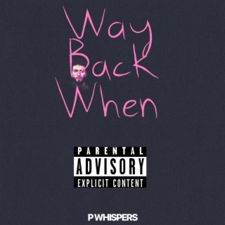 Way Back When lyrics | Boomplay Music