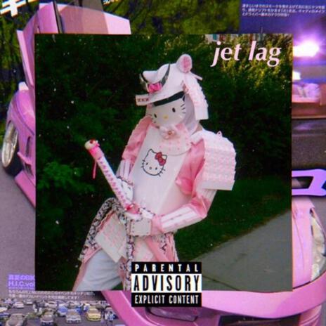 °◇ j e t l a g °☆ | Boomplay Music