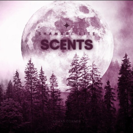 Scents | Boomplay Music