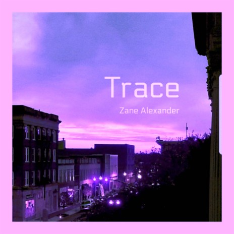 Trace | Boomplay Music