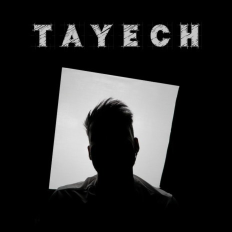 Tayech | Boomplay Music
