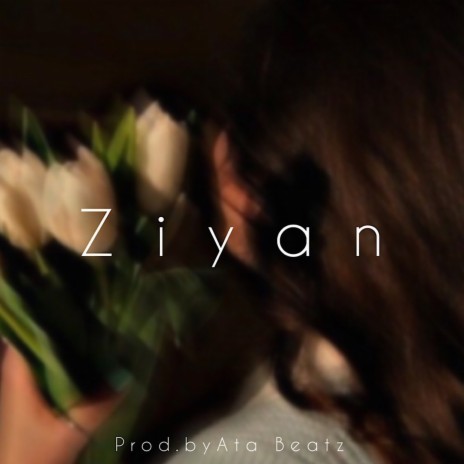 Ziyan | Boomplay Music