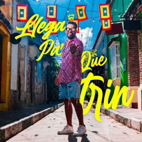 Llega Pa´Que Trin | Boomplay Music