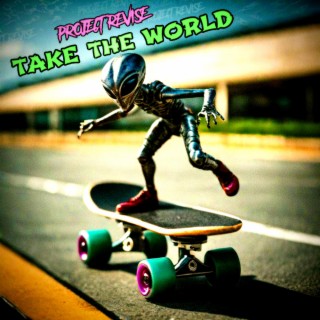 Take the World lyrics | Boomplay Music