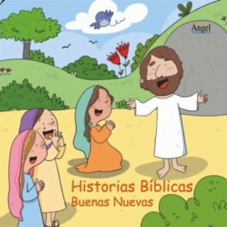 Historias Bíblicas Buenas Nuevas