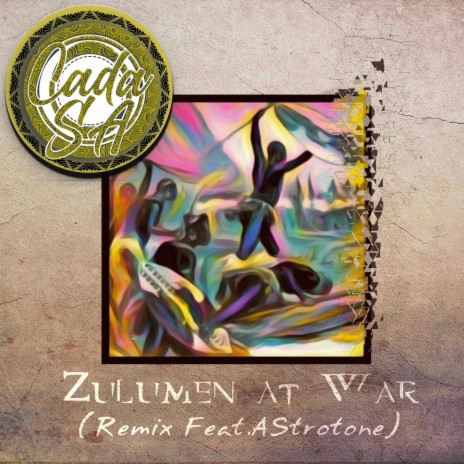 Zulumen at war ft. ASTROTONE SA | Boomplay Music