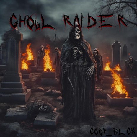 Ghoul Raider | Boomplay Music