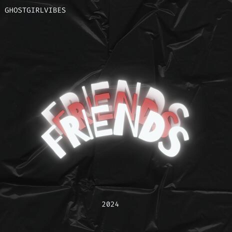 friends | Boomplay Music