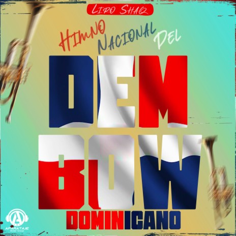 Himno Nacional Del Dembow Dominicano | Boomplay Music